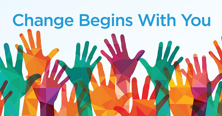 Change begins with you
